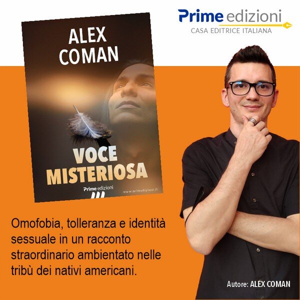 Voce Misteriosa di Alex Coman il romanzo contro l'omofobia edito da Prime Edizioni