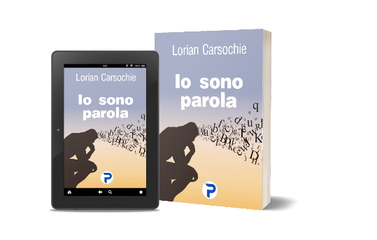 Libro di Lorian Carsochie Io sono parola Poesia